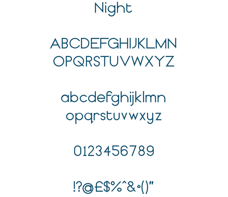 Night ABCDEFGHIJKLMN OPQRSTUVWXYZ abcdefghijklmn opqrstuvwxyz 0123456789 !?@£$%^&*()"