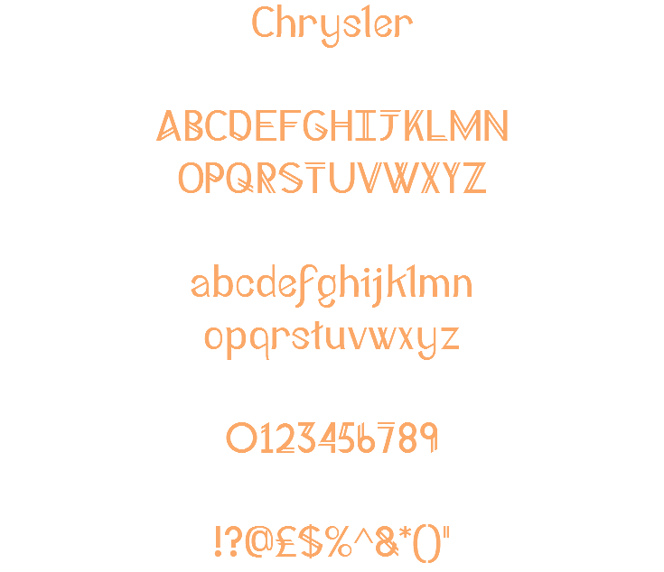 Chrysler ABCDEFGHIJKLMN OPQRSTUVWXYZ abcdefghijklmn opqrstuvwxyz 0123456789 !?@£$%^&*()"