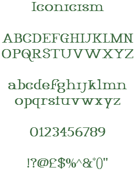 Iconicism ABCDEFGHIJKLMN OPQRSTUVWXYZ abcdefghijklmn opqrstuvwxyz 0123456789 !?@£$%^&*()"